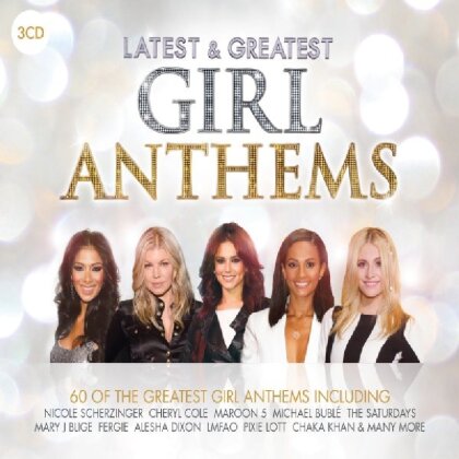 Latest & Greatest Girl Anthems (3 CDs)