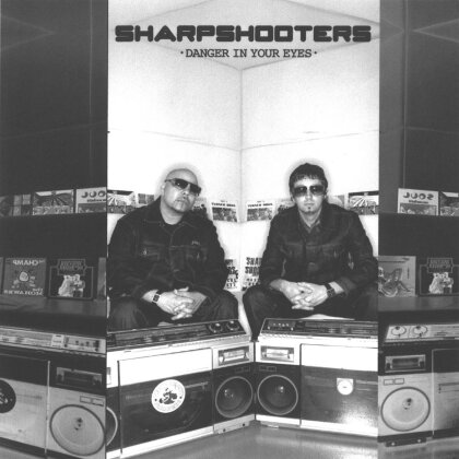 Sharpshooters - Danger In Your Eyes (12" Maxi)