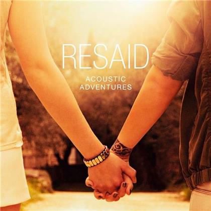 Resaid - Acoustic Adventures