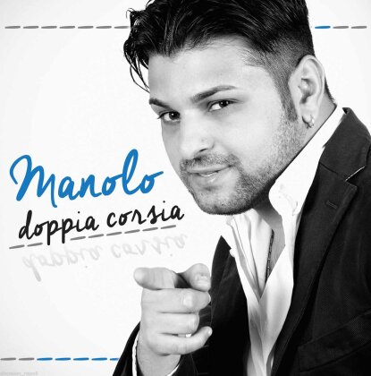 Manolo - Doppia Corsia