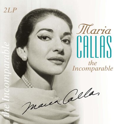 Maria Callas - Incomparable (2 LPs)