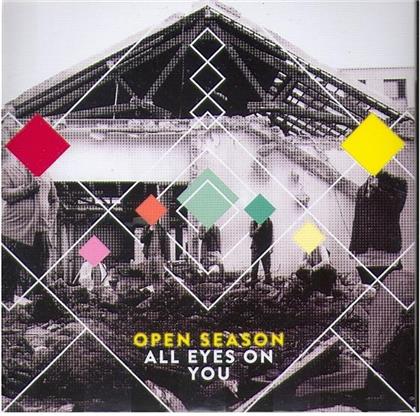 Open Season - All Eyes On You