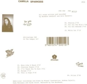 Camilla Sparksss - For You The Wild