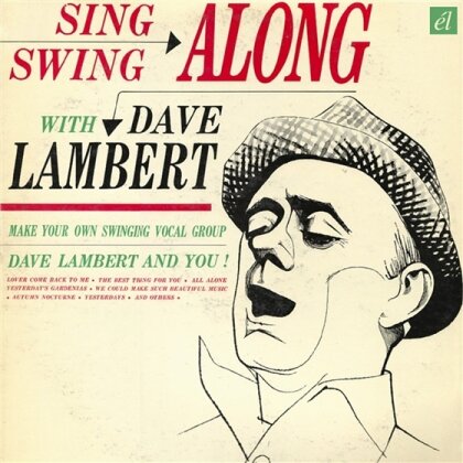 Dave Lambert & Jon Hendricks - Sing & Swing Along With/Evolution Of The Blues