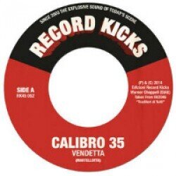 Calibro 35 - Vendetta/You Filthy Bastards (7" Single)