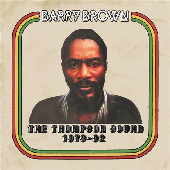 Barry Brown - Thompson sound 1979-1982