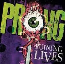 Prong - Ruining Lives - Digipack & Bonustrack