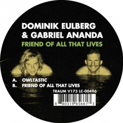 Dominik Eulberg & Gabriel Ananda - Friend Of All That Lives (12" Maxi)