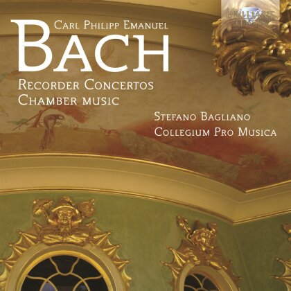Carl Philipp Emanuel Bach (1714-1788), Stefano Bagliano & Collegium Pro Musica - Konzerte Für Blockflöte Und Orchester