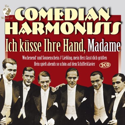 Comedian Harmonists - Ich Küsse Ihre Hand, Madame (2 CDs)