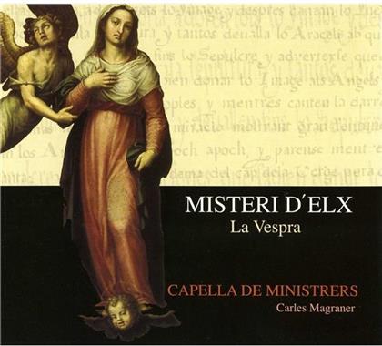 Elisa Franzetti, Josep Hernandez, Josep Benet, Jose Antonio Lopez, Capella de Ministrers, … - Misteri D'elx La Vespra