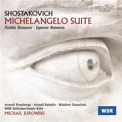 Dimitri Schostakowitsch (1906-1975), Michail Jurowski, Wladimir Kasatchuk, Anatoli Kotscherga, … - Michelangelo Suite - Pushkin Romances - Japanese Romances