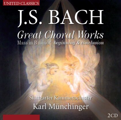 Elly Ameling, Yvonne Minton, Johann Sebastian Bach (1685-1750), Karl Münchinger & Stuttgarter Kammerorchester - Great Choral Works, Mass In B Minor - Beginning & Conclusion (2 CD)