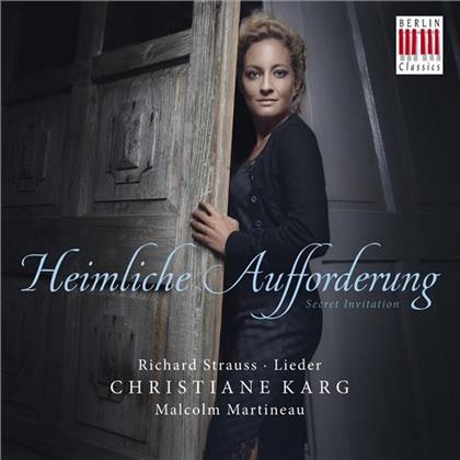 Christiane Karg & Richard Strauss (1864-1949) - Heimliche Aufforderung