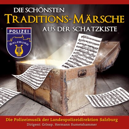 Polizeimusik Salzburg - Die Schönsten Traditions-Märsche