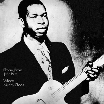Elmore James & John Brim - Whose Muddy Shoes - DOL (LP)