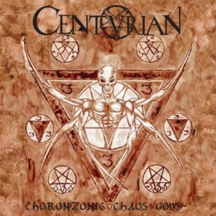 Centurian - Choronzonic Chaos Gods (New Version)