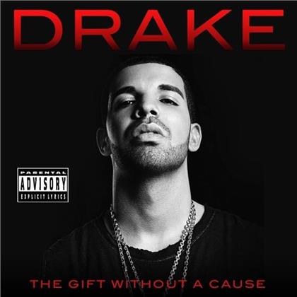 Drake - Gift Without A Curse