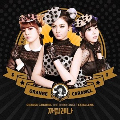 Orange Caramel - Catallena (Shanghai Romance