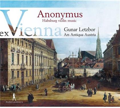Anonymus, Gunar Letzbor & Ars Antiqua Austria - Habsburg Violin Music