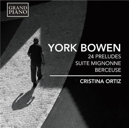 York Bowen (1884 - 1961) & Cristina Ortiz - 24 Preludes/Mignonne/Berceuse