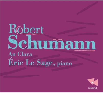 Robert Schumann (1810-1856) & Éric Le Sage - An Clara