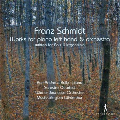 Sarastro Quartet, Franz Schmidt (1874-1939), Karl-Andreas Kolly, Wiener Jeunesse Orchester & Musikkollegium Winterthur - Works For Piano Left Hand & Orchestra (2 CDs)