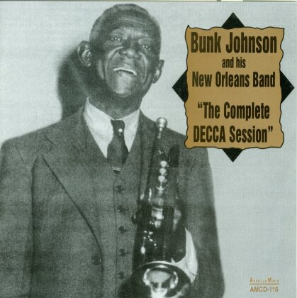 Bunk Johnson - Complete Decca Session