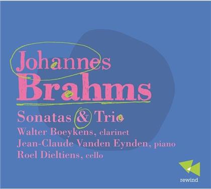 Johannes Brahms (1833-1897), Walter Boeykens, Roel Dieltiens & Jean-Clause Vande Eynden - Clarinet Sonatas & Trios
