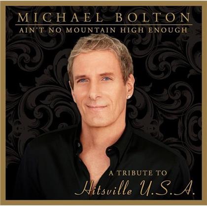 Michael Bolton - Ain't No Mountain High Enough (Édition Limitée, 2 CD)