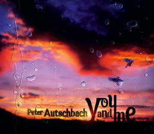 Peter Autschbach - You And Me