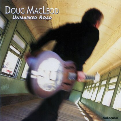Doug MacLeod - Unmarked Road (Hybrid SACD)