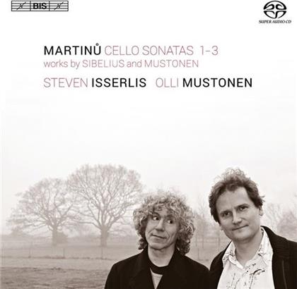 Bohuslav Martinu (1890-1959), Jean Sibelius (1865-1957), Olli Mustonen (*1967), Steven Isserlis & Olli Mustonen (*1967) - Cellosonaten 1-3 / Malinconia / Sonata for Cello and Piano