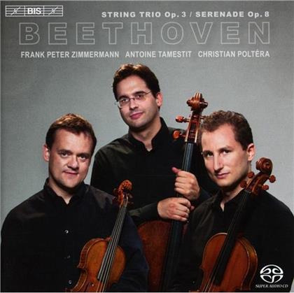 Trio Zimmermann, Ludwig van Beethoven (1770-1827), Frank Peter Zimmermann, Antoine Tamestit & Christian Poltéra - Streichtrio Op.3 / Serenade Op.8 (SACD)