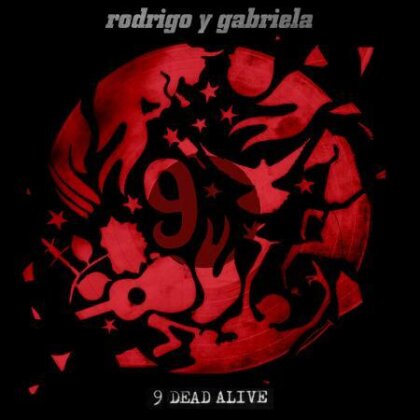 Rodrigo Y Gabriela - 9 Dead Alive - + Bonus (Japan Edition)