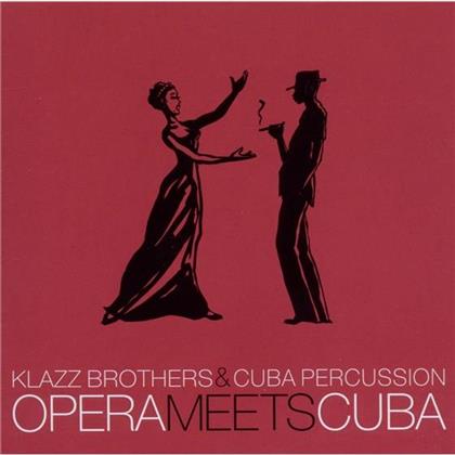 Klazz Brothers & Cuba Percussion - Opera Meets Cuba