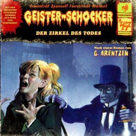 Geister-Schocker - Vol. 47 - Der Zirkel Des Todes