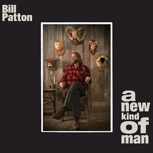 Bill Patton - A New Kind Of Man - Limited Red Vinyl (Colored, LP)