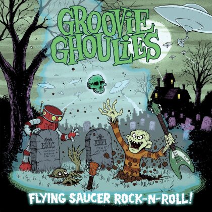 Groovie Ghoulies - Flying Saucer Rock N Roll