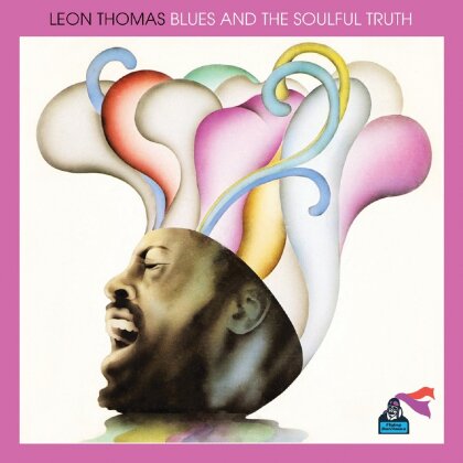 Leon Thomas - Blues And The Soulful
