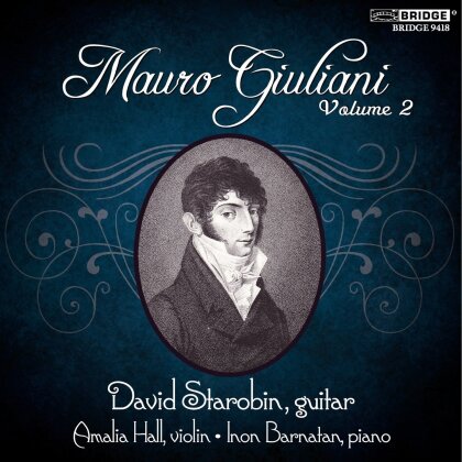 Mauro Giuliani (1781-1829), Amalia Hall, David Starobin & Barnatan Inon - Volume 2