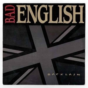Bad English - Backlash (Southworld Edition)