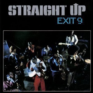 Exit 9 - Straight Up (2014 Version)