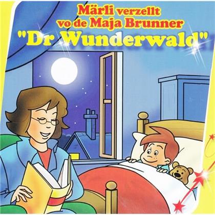 Maja Brunner - Dr Wunderwald - Märli Verzellt Vo De Maja Brunner