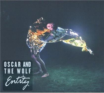 Oscar & The Wolf - Entity