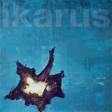 Ikarus - Through Birds, Through Fire, But Not Through Glass