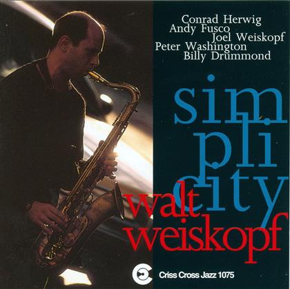 Walt Weiskopf - Simplicity