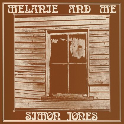 Simon Jones - Melanie & Me (Reissue, Limited Edition)