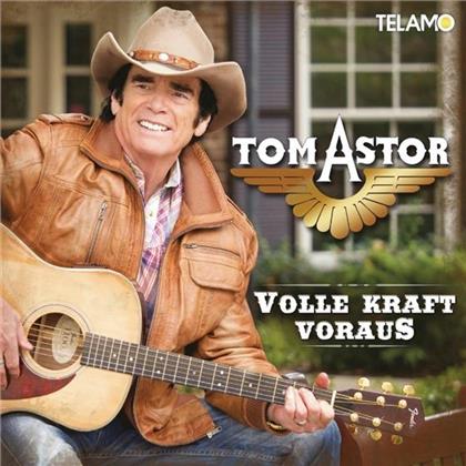 Tom Astor - Volle Kraft Voraus