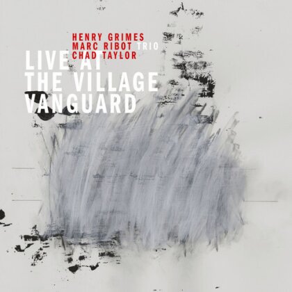 Henry Grimes, Marc Ribot & Chad Taylor - Live At The Village Vanguard (LP)